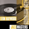 Jazz Masters: Leon Haywood