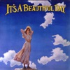 It's a Beautiful Day - Hot Summer Day