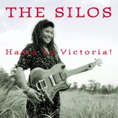 The Silos - Try Tomorrow