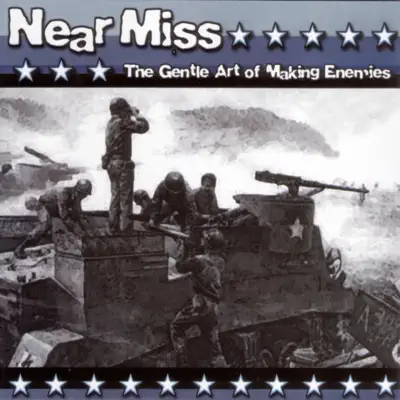 The Gentle Art of Making Enemies - Near Miss