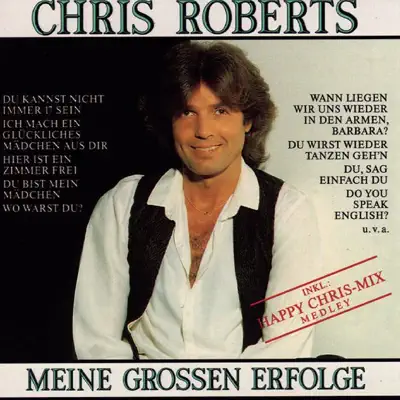 Meine großen Erfolge - Chris Roberts