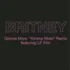 Gimme More ("Kimme More" Remix) [feat. Lil' Kim] - Single album lyrics, reviews, download