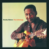 The Anthology: 1947-1972 - Muddy Waters