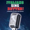 Italians Sing Better