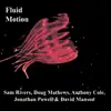 Fluid Motion album lyrics, reviews, download