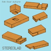 Stereolab - “Get a Shot of the Refrigerator”