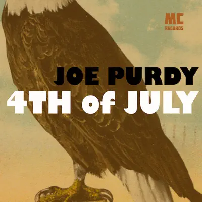 4th of July - Joe Purdy
