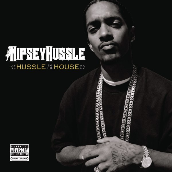 Hussle In the House - Single - Nipsey Hussle