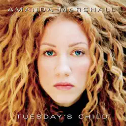 Tuesday's Child - Amanda Marshall