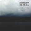 Misstress Barbara - Barcelona
