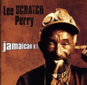 Lee "Scratch" Perry - Jamaican E.T.