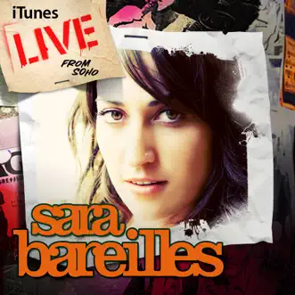 ITunes Live from SoHo by Sara Bareilles album reviews, ratings, credits