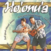 Ho'onu'a - Feel Good Island Music