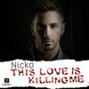 This Love Is Killing Me - Single