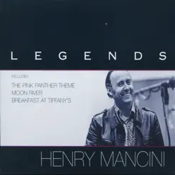 Legends: Henry Mancini - Henry Mancini