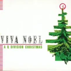 Viva Noel: A Q Division Christmas by Aimee Mann, Brian Charles, Brian Stevens, Jen Trynin, Jules Verdone, Merrie Amsterburg, Sex Foxes, Señor Happy, Stepladder, The Fly Seville, The Gentlemen, The Gravel Pit, The Gravy, The Sheila Divine, The Sterlings & Various Artists album reviews, ratings, credits