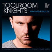 Toolroom Knights - Mixed By Mark Knight 2.0 (Bonus Track Version) artwork