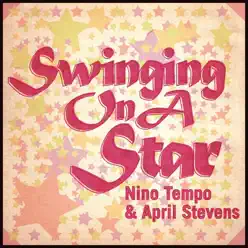 Swinging On a Star - Nino Tempo Swinging On a Star - Nino Tempo