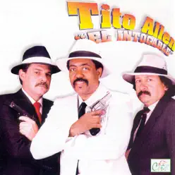 El Intocable - Tito Allen El Intocable - Tito Allen