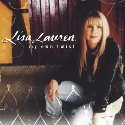 my Own Twist - Lisa Lauren my Own Twist - Lisa Lauren