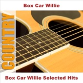 Box Car Willie Selected Hits artwork