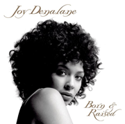 Born & Raised - Joy Denalane