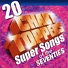 20 Chart Toppers - Super Songs of the Seventies (Re-Recorded Versions)