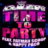 Time to Party (feat. Fatman Scoop & Nappy Paco) - EP, 2011