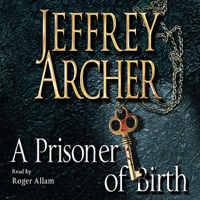 Jeffrey Archer - A Prisoner of Birth artwork