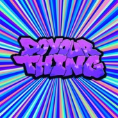 Do Your Thing (Robbie Rivera Juicy Summer Mix) artwork