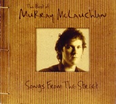 The Best of Murray McLauchlan: Songs from the Street