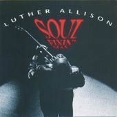 Luther Allison - Gave It All