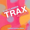 Trax Records: Acid Classics, 2008