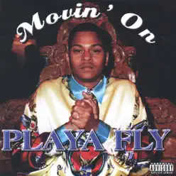 Movin' On - Playa Fly