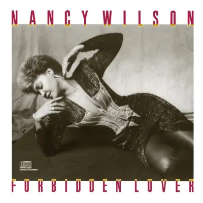 Forbidden Lover - Nancy Wilson Forbidden Lover - Nancy Wilson