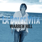 Warren Hill - La Dolce Vita (Radio Edit)