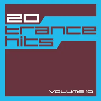 20 Trance Hits, Vol. 10 by Signum, W&W & Arctic Quest album reviews, ratings, credits