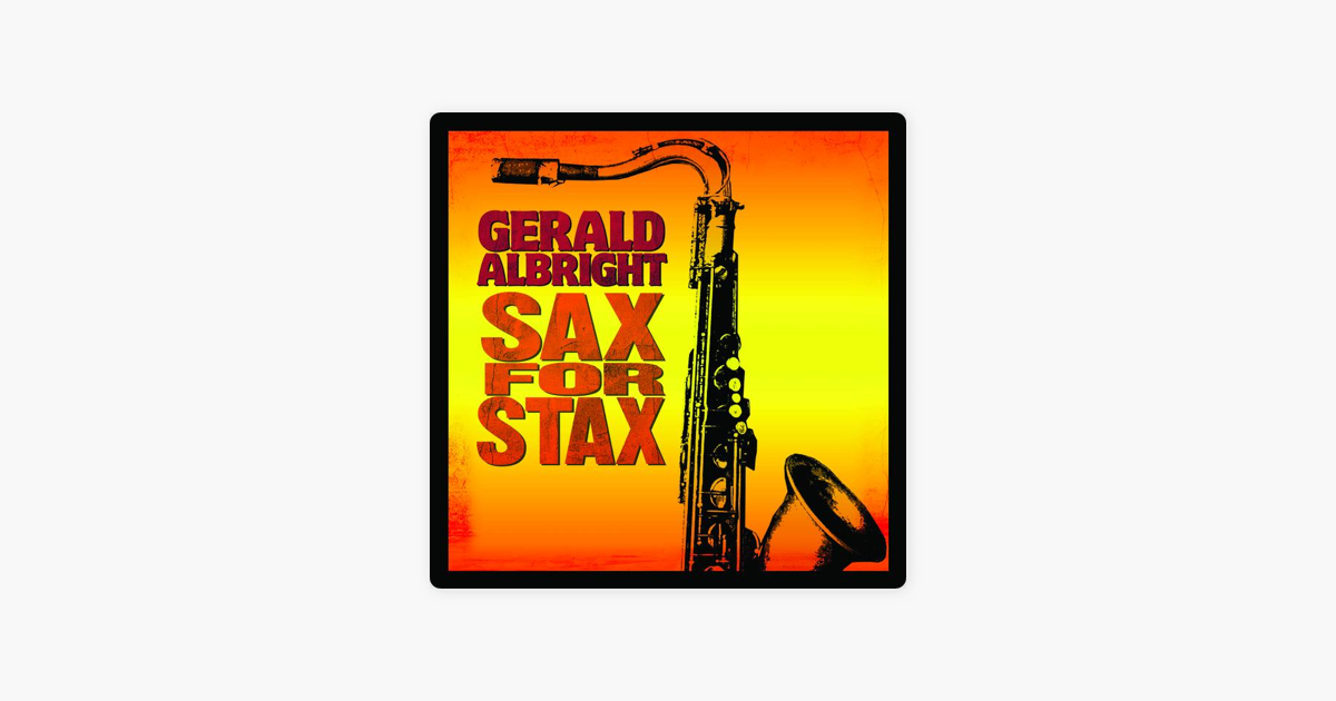 gerald albright sax for stax