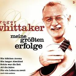 Meine größten Erfolge - Roger Whittaker