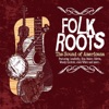 Folk Roots - The Sound of Americana