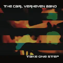Take One Step by The Carl Verheyen Band album reviews, ratings, credits