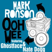 Mark Ronson - Ooh Wee (Feat. Ghostface and Nate Dogg)