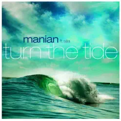 Turn the Tide (feat. Aila) - Manian