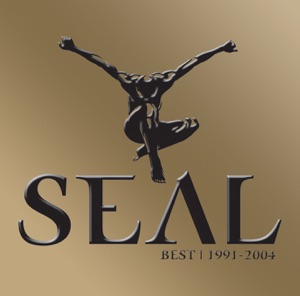Seal: Best 1991 - 2004