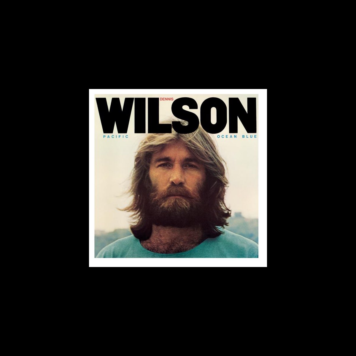 ‎Pacific Ocean Blue & Bambu - Deluxe Legacy Edition by Dennis Wilson on ...