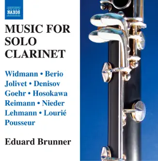 Music for Solo Clarinet by Eduard Brunner album reviews, ratings, credits