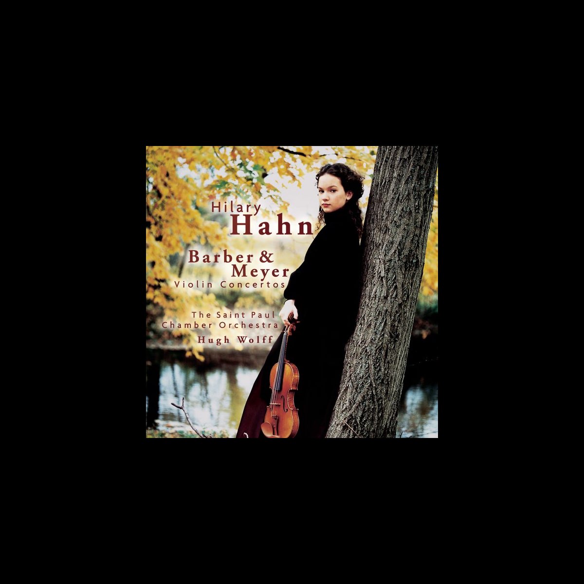 ‎Barber & Meyer Violin Concertos de Hilary Hahn, Hugh Wolff & The