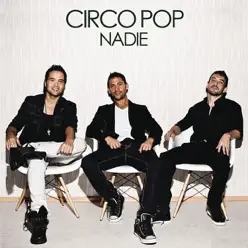 Nadie - Single - Circo Pop