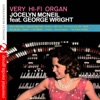 Very Hi-Fi Organ (feat. George Wright) [Remastered]