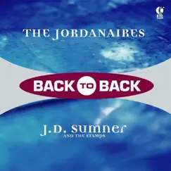 Back to Back: The Jordanaires & J.D. Sumner & The Stamps by The Jordanaires & J.D. Sumner & The Stamps album reviews, ratings, credits